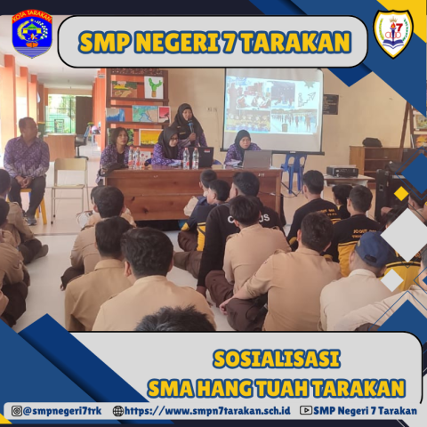 SOSIALISASI SMA HANG TUAHH TARAKAN
