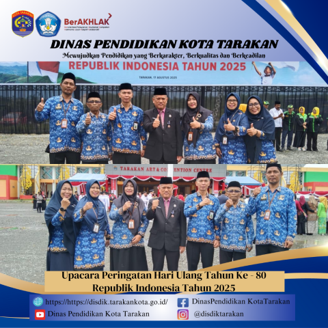 Upacara Peringatan Hari Ulang Tahun Ke - 80 Republik Indonesia Tahun 2025