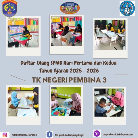 Daftar Ulang SPMB Tahun Ajaran 2025/2026 TK Negeri Pembina 3