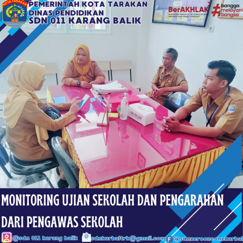 Pengawas Sekolah Pantau Pelaksanaan Ujian di SDN 011 Karang Balik