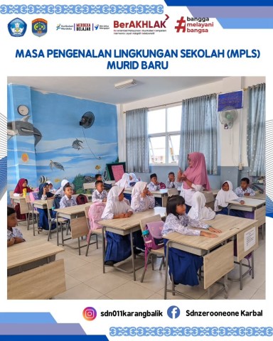 Sambutan Hangat untuk Generasi Baru SDN 011 Karang Balik di Hari Pertama MPLS