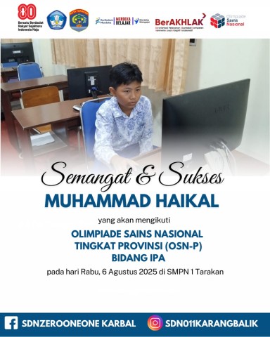 SDN 011 Karang Balik Bangga, Muhammad Haikal Ikuti Olimpiade Sains Nasional Tingkat Provinsi