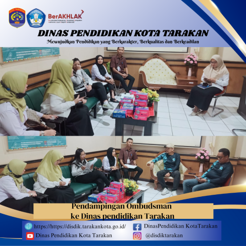 Pendampingan Ombudsman ke Dinas pendidikan Tarakan