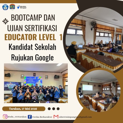Kegiatan Pelatihan Bootcamp dan Ujian Sertifikasi Educator Level 1 Sekolah Rujukan di SD Negeri 003 Simpang Tiga