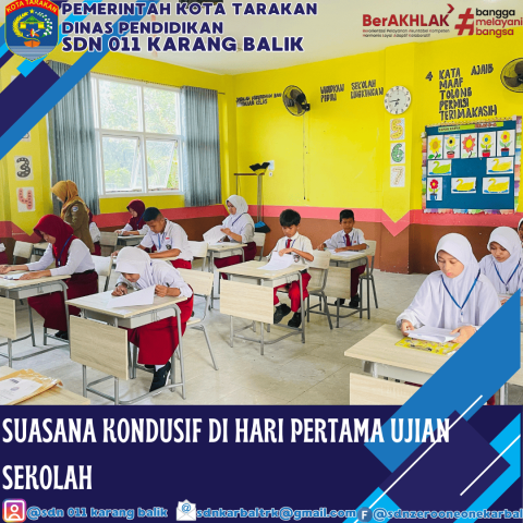 Suasana Kondusif Warnai Hari Pertama US di SDN 011 Karang Balik Tarakan