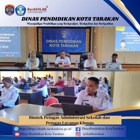 Bimtek Petugas Administrasi Sekolah dan Petugas Layanan Khusus
