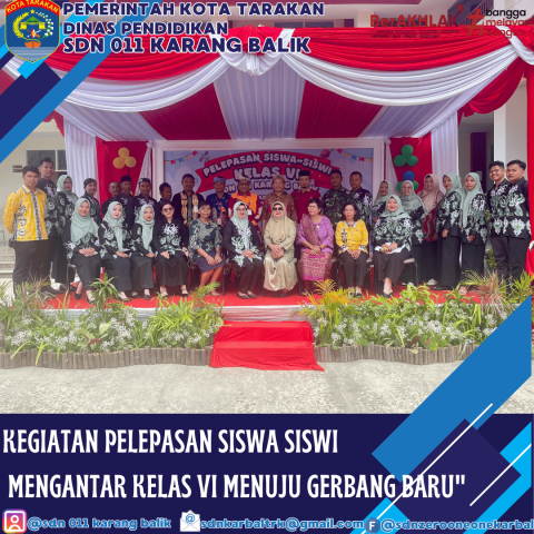 Kegiatan pelepasan siswa siswi   Mengantar Kelas VI Menuju Gerbang Baru