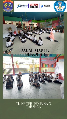 AWAL MASUK SEKOLAH TK NEGERI PEMBINA 3